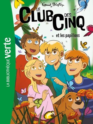 cover image of Le Club des Cinq 17 NED--Et les papillons
